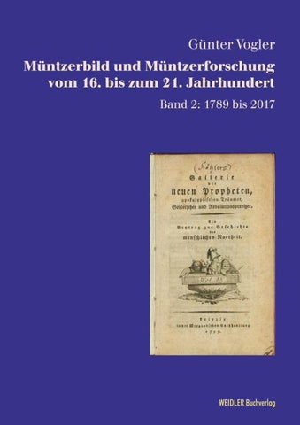 Müntzerbild und Müntzerforschung vom 16. bis zum 21. Jahrhundert