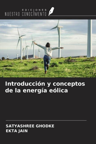 Introducción y conceptos de la energía eólica