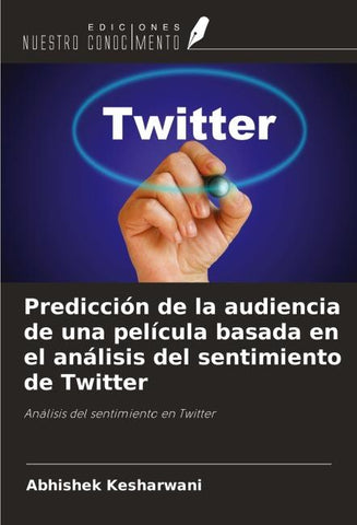 Predicción de la audiencia de una película basada en el análisis del sentimiento de Twitter