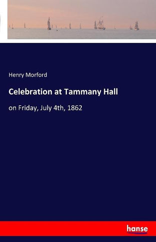 Celebration at Tammany Hall