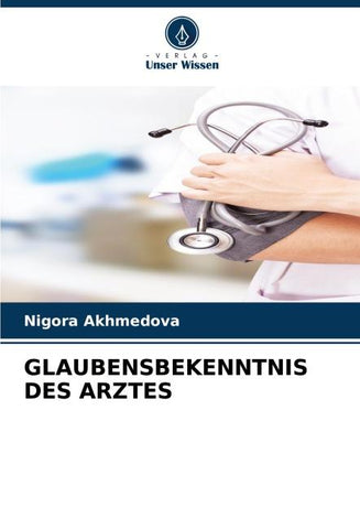 GLAUBENSBEKENNTNIS DES ARZTES