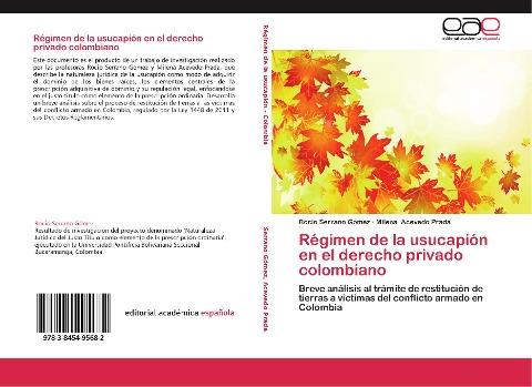 Régimen de la usucapión en el derecho privado colombiano