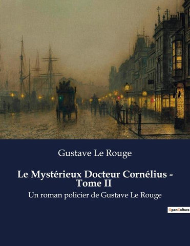 Le Mystérieux Docteur Cornélius - Tome II