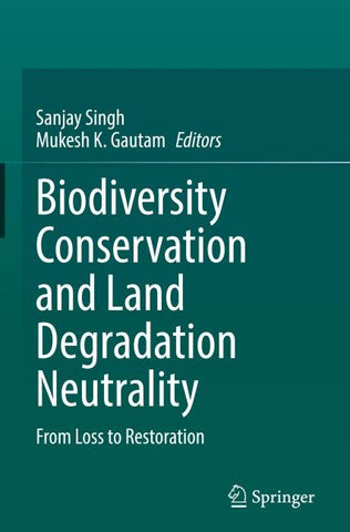 Biodiversity Conservation and Land Degradation Neutrality