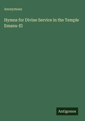 Hymns for Divine Service in the Temple Emanu-El