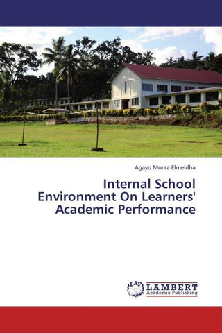Internal School Environment On Learners' Academic Performance