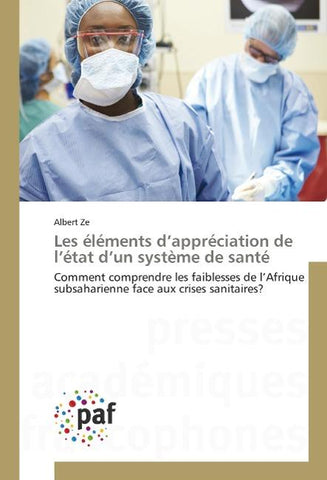 Les éléments d¿appréciation de l¿état d¿un système de santé