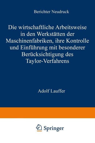 Die wirtschaftliche Arbeitsweise in den Werkstätten der Maschinenfabriken