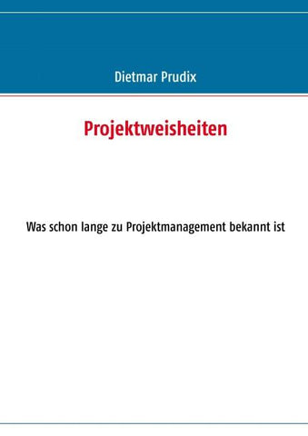 Projektweisheiten