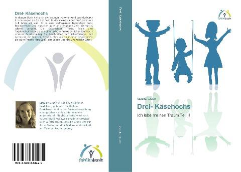 Drei- Käsehochs