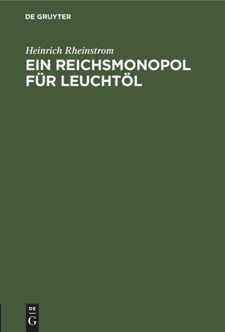 Ein Reichsmonopol für Leuchtöl