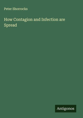 How Contagion and Infection are Spread