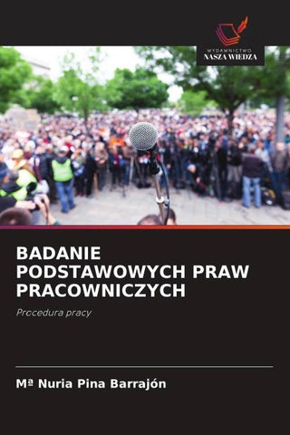 BADANIE PODSTAWOWYCH PRAW PRACOWNICZYCH
