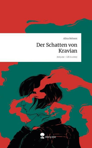 Der Schatten von Kravian. Life is a Story - story.one