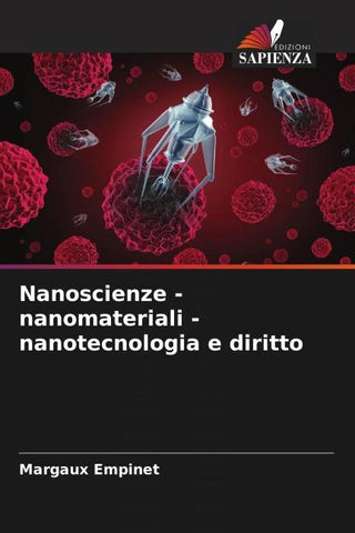 Nanoscienze - nanomateriali - nanotecnologia e diritto