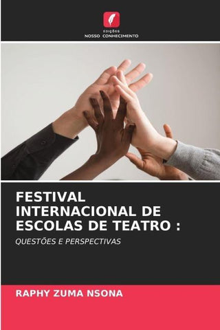 FESTIVAL INTERNACIONAL DE ESCOLAS DE TEATRO :