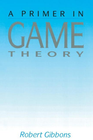 Primer In Game Theory, A