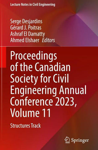 Proceedings of the Canadian Society for Civil Engineering Annual Conference 2023, Volume 11