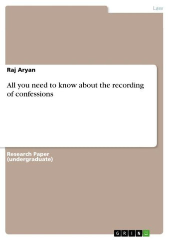 All you need to know about the recording of confessions