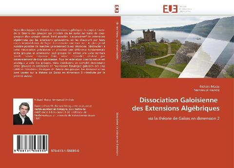 Dissociation Galoisienne des Extensions Algébriques