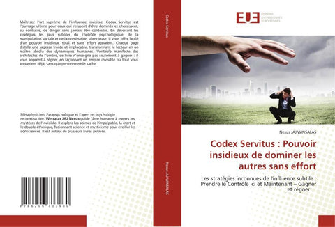Codex Servitus : Pouvoir insidieux de dominer les autres sans effort