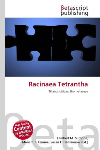 Racinaea Tetrantha