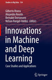 Innovations in Machine and Deep Learning