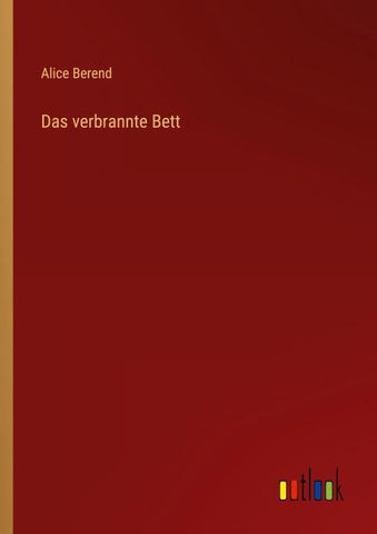 Das verbrannte Bett