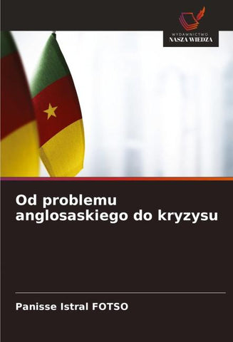 Od problemu anglosaskiego do kryzysu
