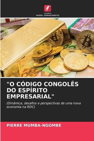 "O CÓDIGO CONGOLÊS DO ESPÍRITO EMPRESARIAL"