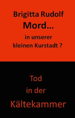 Mord - in unserer kleinen Kurstadt