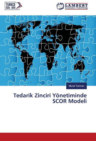 Tedarik Zinciri Yönetiminde SCOR Modeli
