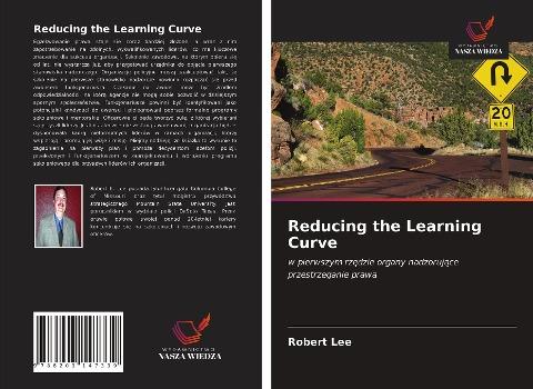 Reducing the Learning Curve