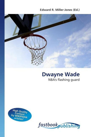 Dwayne Wade