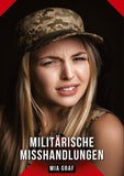 Militärische Misshandlungen