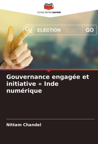 Gouvernance engagée et initiative ' Inde numérique