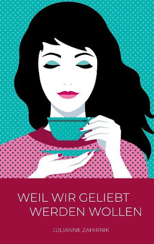 Weil wir geliebt werden wollen ...