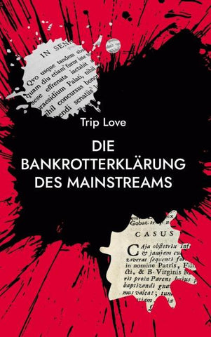 Die Bankrotterklärung des Mainstreams (unzensiert)