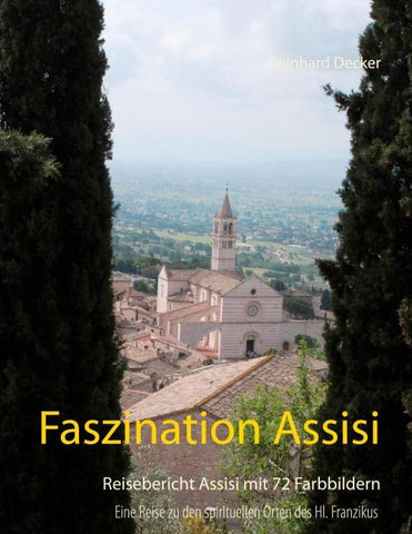 Faszination Assisi
