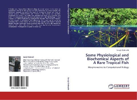 Some Physiological and Biochemical Aspects of  A Rare Tropical Fish