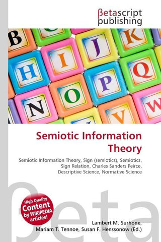 Semiotic Information Theory