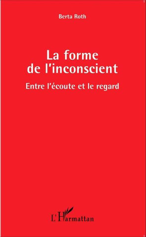 La forme de l'inconscient