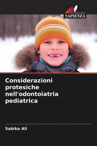 Considerazioni protesiche nell'odontoiatria pediatrica