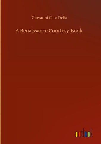 A Renaissance Courtesy-Book