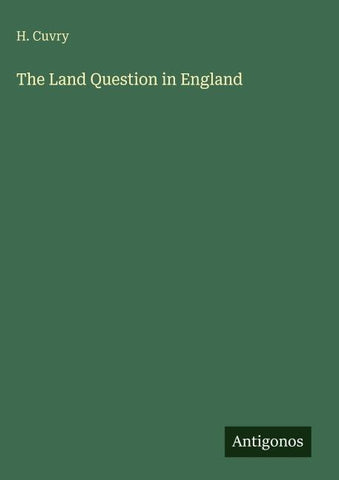 The Land Question in England