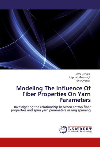 Modeling The Influence Of Fiber Properties On Yarn Parameters