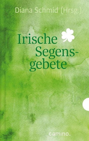 Irische Segensgebete