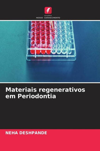 Materiais regenerativos em Periodontia