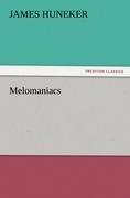 Melomaniacs