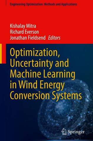 Optimization, Uncertainty and Machine Learning in Wind Energy Conversion Systems